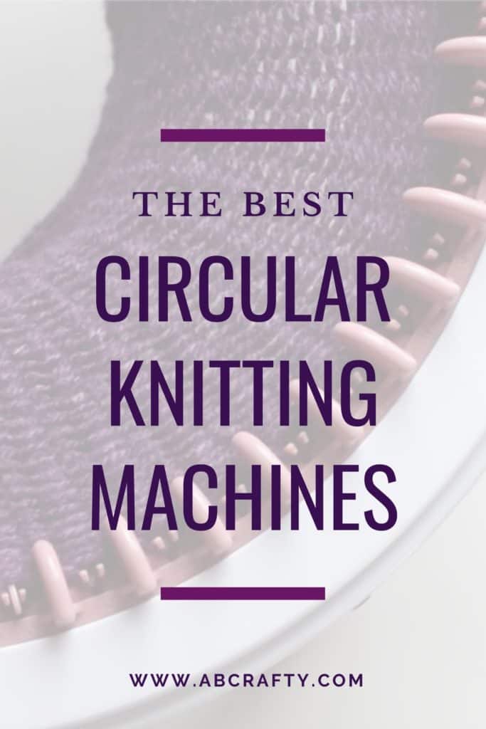 Ultimate Guide to Knitting Machines： Types, Pros, and Cons