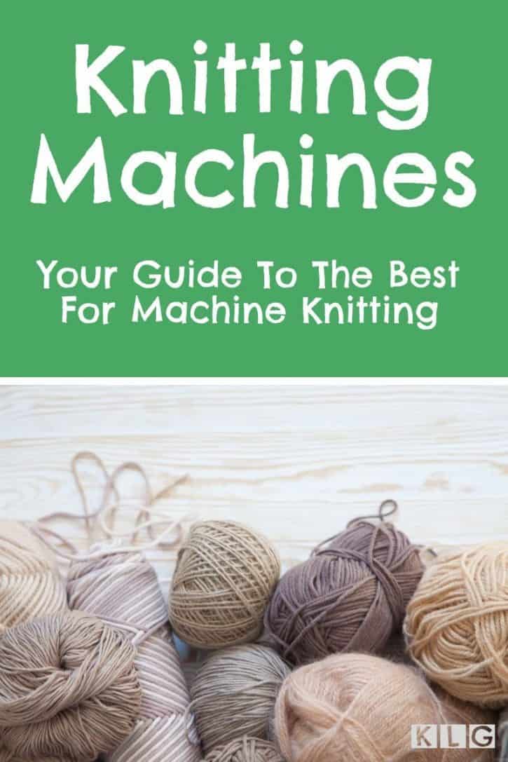 Best Knitting Machines： Compare Types, Features, and Benefits