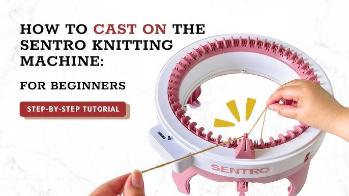 Tips and Tricks for a Smooth Casting On Sentro Knitting Machine