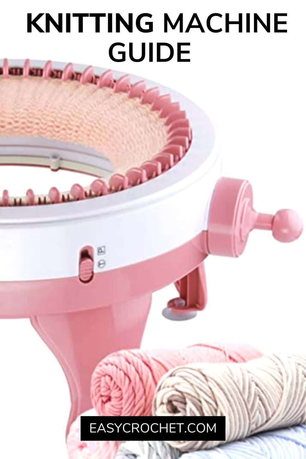 Best Knitting Machines for Beginners (Easy Guide to Get Started)