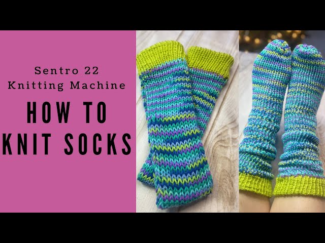 Learn How to Make Socks on a Sentro Knitting Machine (Simple Tips for Perfect Pairs)