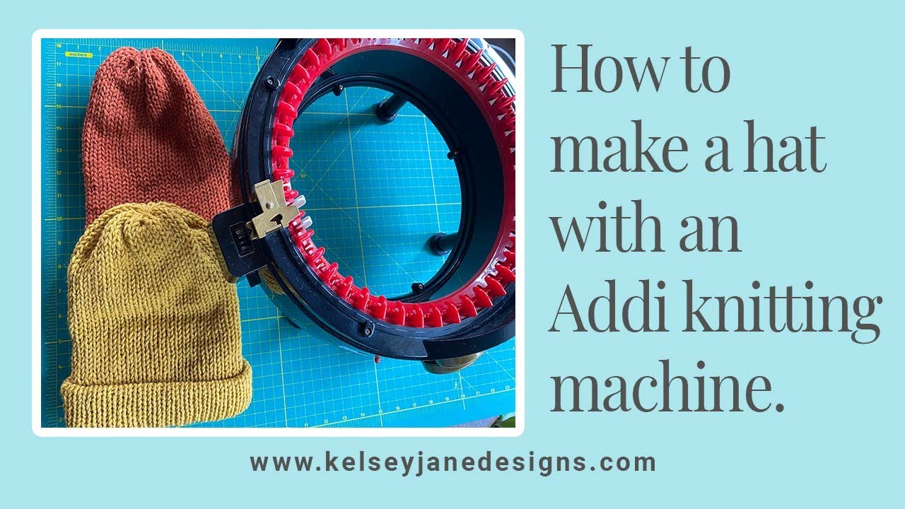 How to make a hat with addi express knitting machine? Learn it fast and easy!